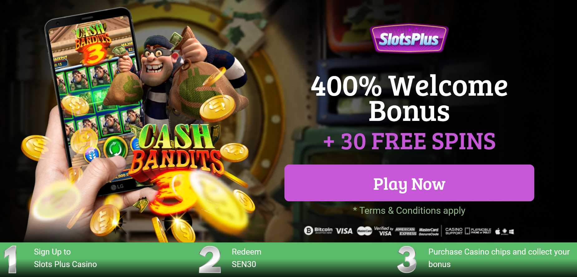 400% Welcome Bonus + 30 FREE SPINS